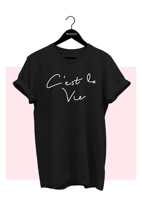 C'est La Vie - Graphic Tee